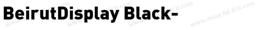 BeirutDisplay Black字体转换